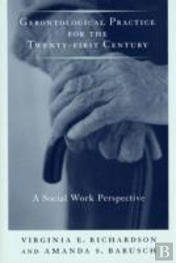 Bertrand.pt - Gerontological Practice For The Twenty-First Century