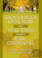 Gerontological Social Work In Small Towns And Rural Communities