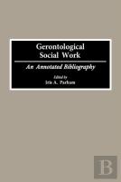 Gerontological Social Work
