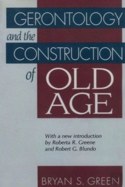 Bertrand.pt - Gerontology And The Construction Of Old Age