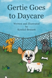 Gertie'S First Day Of Daycare