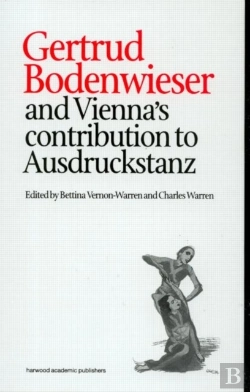 Bertrand.pt - Gertrud Bodenwieser And Vienna'S Contribution To Ausdruckstanz