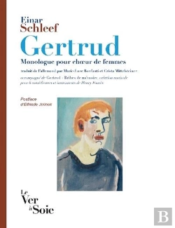 Bertrand.pt - Gertrud, Monologue Pour Chœur De Femmes ; Gertrud, Bribes De Mémoire, Création Musicale De Henry Fourès