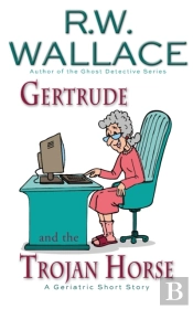 Gertrude And The Trojan Horse