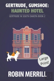 Gertrude, Gumshoe