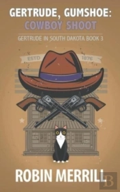 Gertrude, Gumshoe