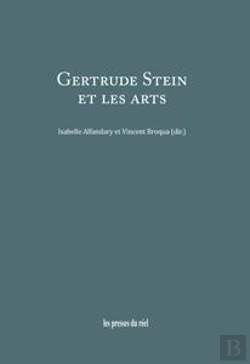 Bertrand.pt - Gertrude Stein Et Les Arts