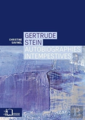 Gertrude Stein,Autobiographies Intempestives