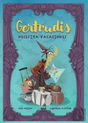 Gertrudis Necesita Vacaciones