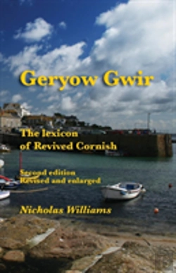 Bertrand.pt - Geryow Gwir: The Lexicon Of Revived Corn