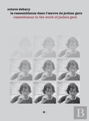 Gerz. La Ressemblance Dans L' Uvre De Jochen Gerz