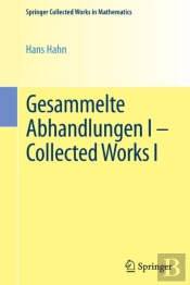 Gesammelte Abhandlungen I - Collected Works I