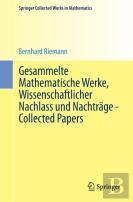 Gesammelte Mathematische Werke, Wissenschaftlicher Nachlass Und Nachtrage - Collected Papers