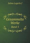 Gesammelte Werke Band 5