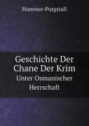 Geschichte Der Chane Der Krim Unter Osmanischer Herrschaft