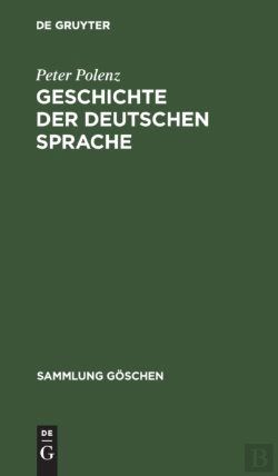 Bertrand.pt - Geschichte Der Deutschen Sprache
