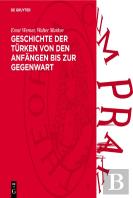 Geschichte Der Turken Von Den Anfangen Bis Zur Gegenwart
