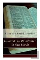 Geschichte Der Weltliteratur In Einer Stunde