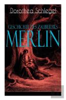 Geschichte Des Zauberers Merlin