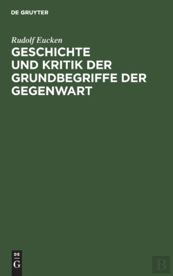 Bertrand.pt - Geschichte Und Kritik Der Grundbegriffe Der Gegenwart