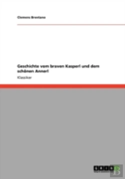 Bertrand.pt - Geschichte Vom Braven Kasperl Und Dem Schonen Annerl
