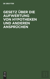 Gesetz  Ber Die Aufwertung Von Hypotheke