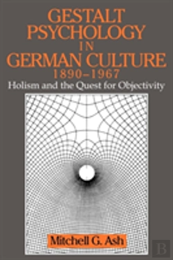 Bertrand.pt - Gestalt Psychology In German Culture, 1890â€“1967