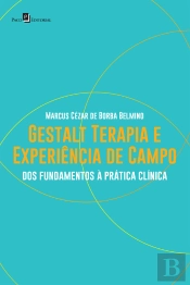 Gestalt-Terapia E Experiência De Campo