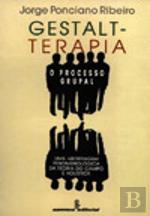 Gestalt-Terapia: O Processo Grupal