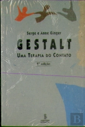 Gestalt - Uma Terapia do Contato