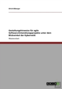 Bertrand.pt - Gestaltungshinweise Far Agile Software-Entwicklungsprojekte Unter Dem Blickwinkel Der Kybernetik