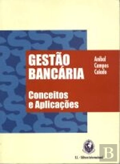 Gestão Bancária - Conceitos e Aplicações