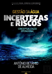 Gestão da Água - Incertezas e Riscos