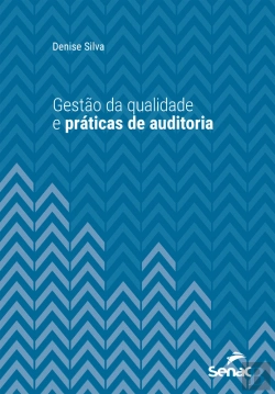 Bertrand.pt - Gestão Da Qualidade E Práticas De Auditoria