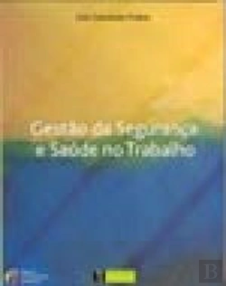 Bertrand.pt - Gestão da Segurança e Saúde no Trabalho - Volume II