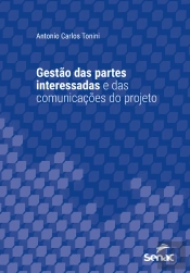 Gestão Das Partes Interessadas E Das Comunicações Do Projeto