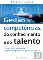 Gestão de Competências, do Conhecimento e do Talento