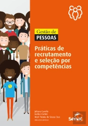 Gestão De Pessoas: Práticas De Recrutamento E Seleção Por Competências
