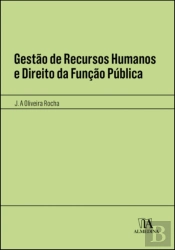 Gestão de Recursos Humanos e Direito da Função Pública