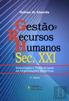 Gestão de Recursos Humanos no Sec. XXI