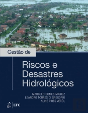 Gestão de Riscos e Desastres Hidrológicos