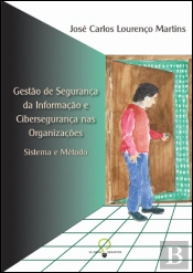 Gestão de Segurança da Informação e Cibersegurança nas Organizações