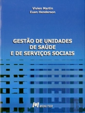 Gestão de Unidades de Saúde e de Serviços Sociais