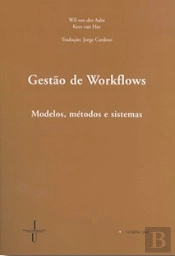 Gestão de Workflows - Modelos, Métodos e Sistemas