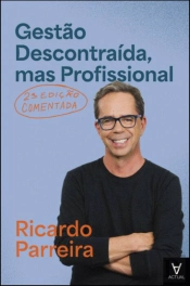 Gestão Descontraída, mas Profissional