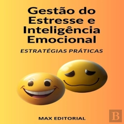 Bertrand.pt - Gestão Do Estresse E Inteligência Emocional