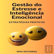 Gestão Do Estresse E Inteligência Emocional
