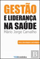 Gestão e Liderança na Saúde