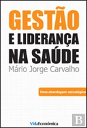 Gestão e Liderança na Saúde