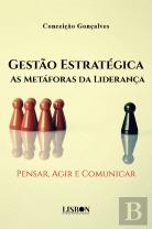Gestão Estratégica - As Metáforas da Liderança